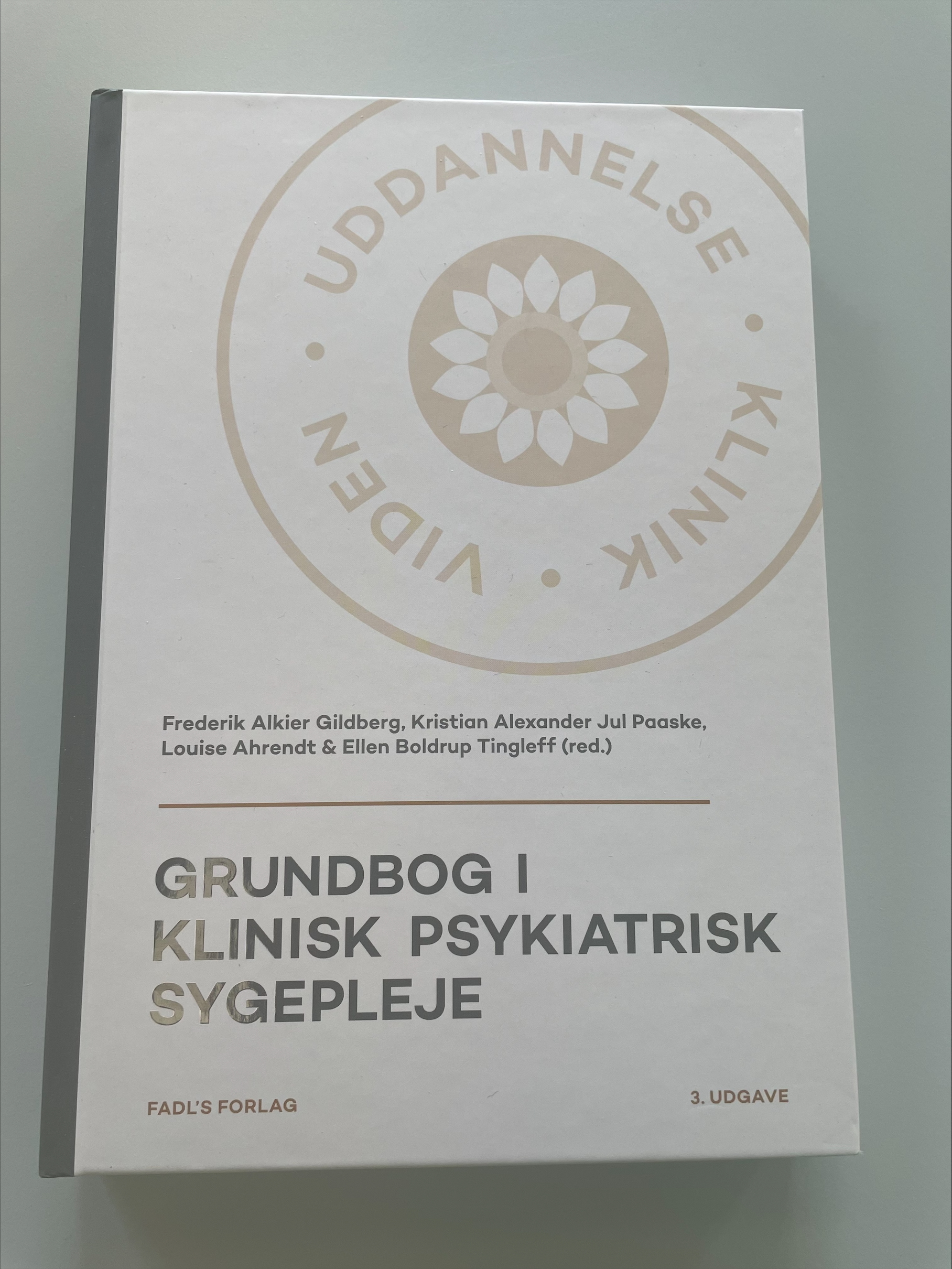Grundbog I Klinisk Psykiatrisk Sygepleje