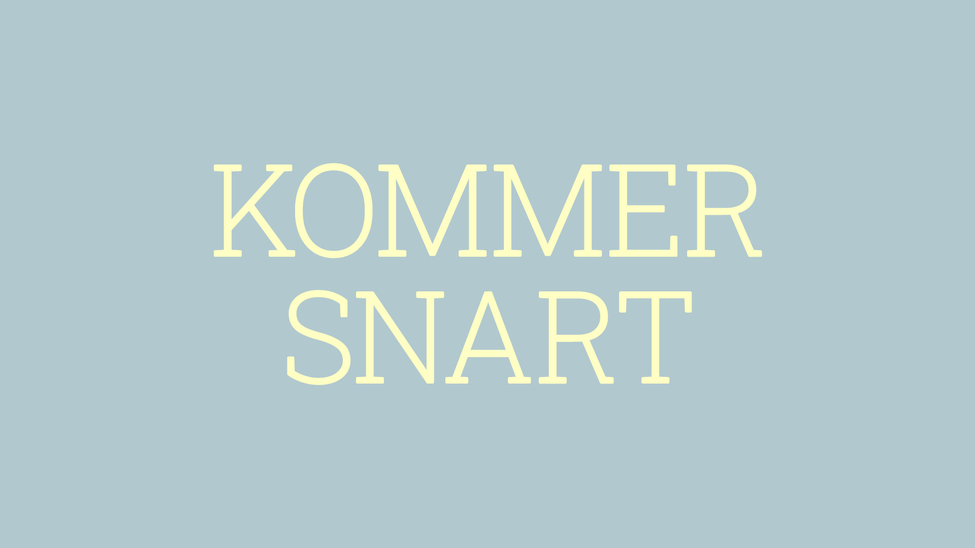 Kommer snart