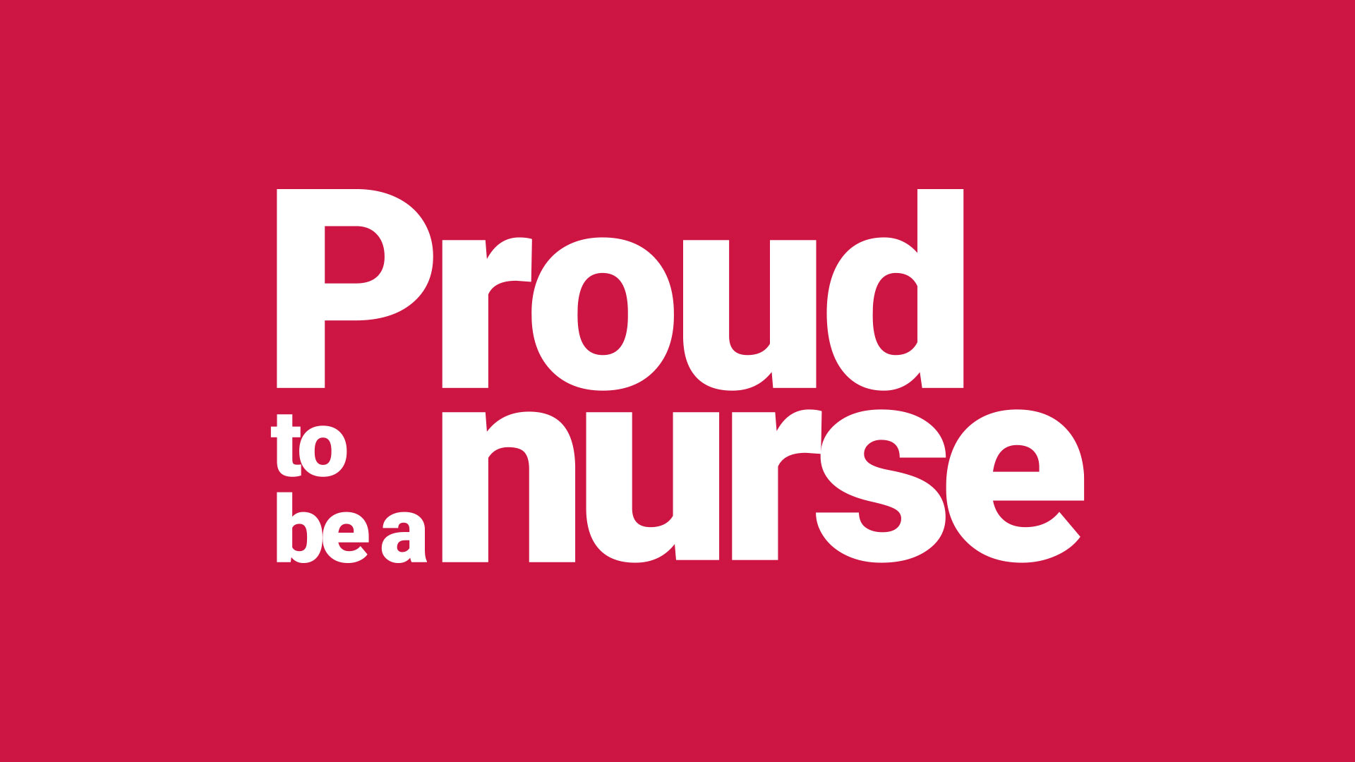 Proud to be a nurse