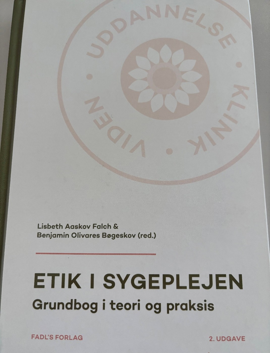 Etik i sygeplejen - Grundbog
