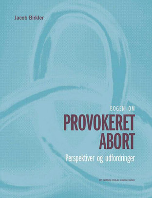 anm_Bogen-om-provokeret-abort---Jacob-Birkler-p